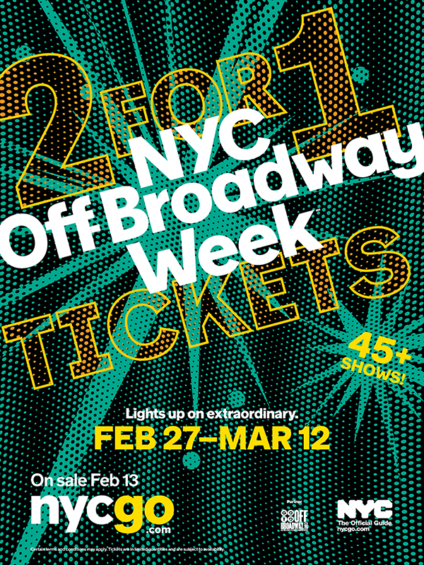 NYC OffBroadway Week 2for1 Tickets! BroadwaySelectBroadwaySelect